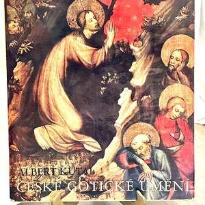 Ceské gotické umení - Albert Kutal - Czech Gothic Art 1st ed. 1972 Obelisk HC DJ